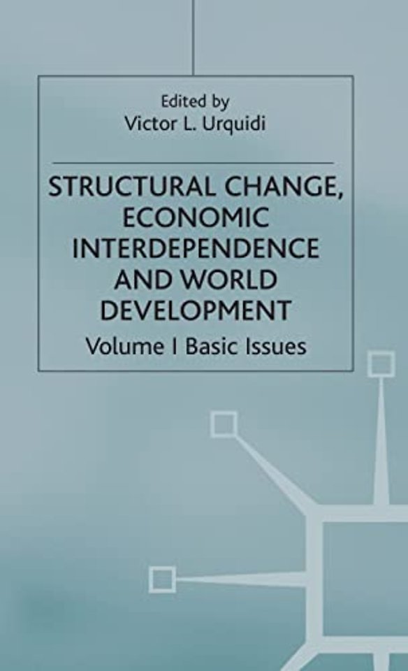 Structural Change, Economic Interdependence and World Development