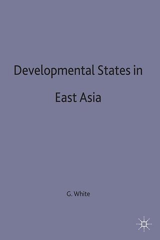 Developmental States in East Asia