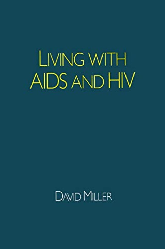 Living with AIDS and HIV