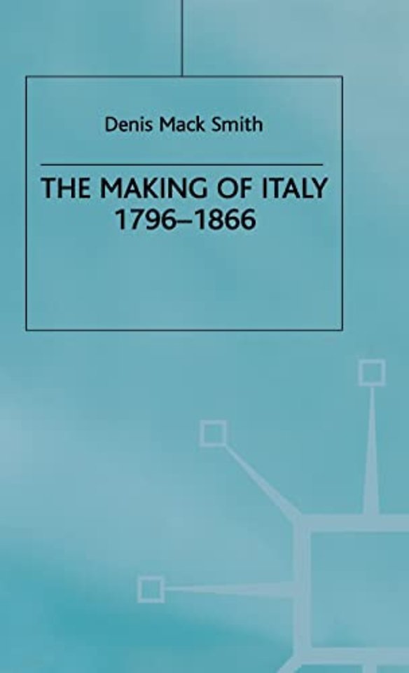 The Making of Italy, 1796–1866