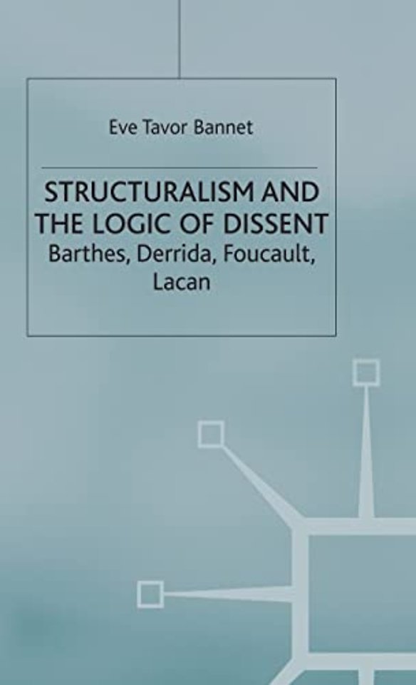 Structuralism and the Logic of Dissent