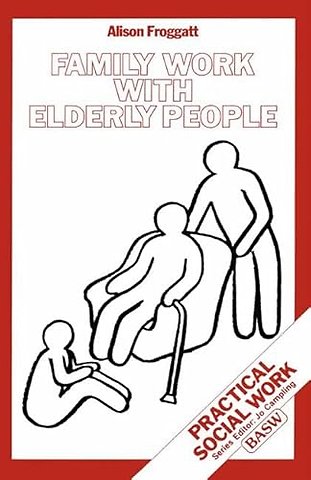 Family Work with Elderly People