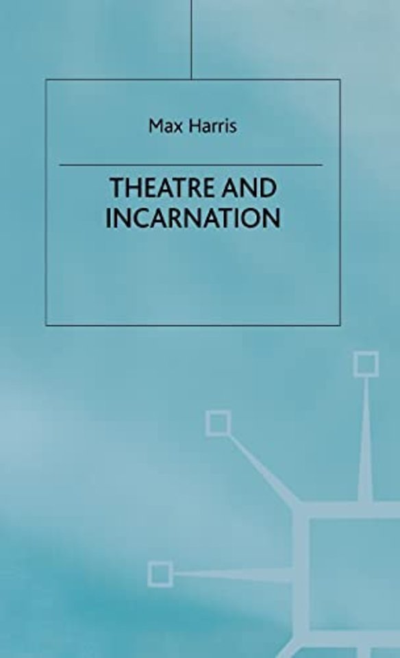 Theater and Incarnation
