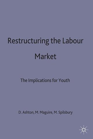 Restructuring the Labour Market