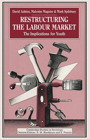 Restructuring the Labour Market