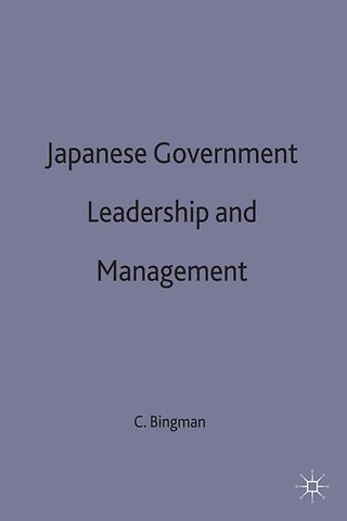 Japanese Government Leadership and Management