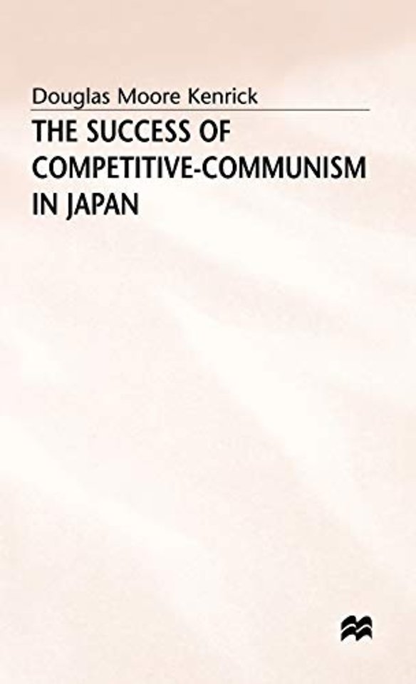 The Success of Competitive-Communism in Japan