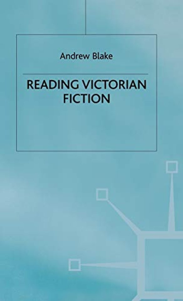 Reading Victorian Fiction