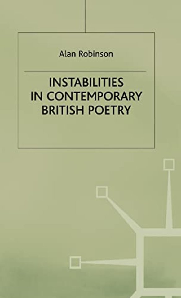 Instabilities in Contemporary British Poetry