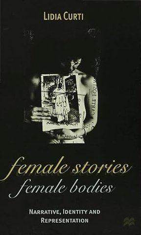 Female Stories, Female Bodies