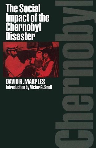 The Social Impact of the Chernobyl Disaster