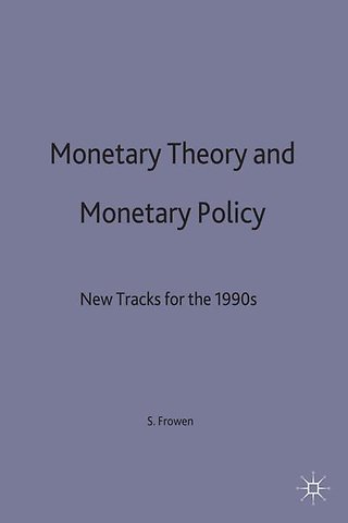 Monetary Theory and Monetary Policy