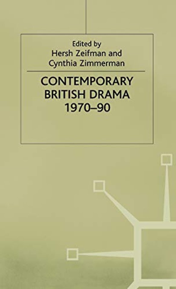 Contemporary British Drama, 1970–90