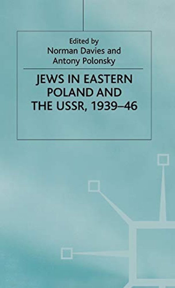 Jews in Eastern Poland and the USSR, 1939-46