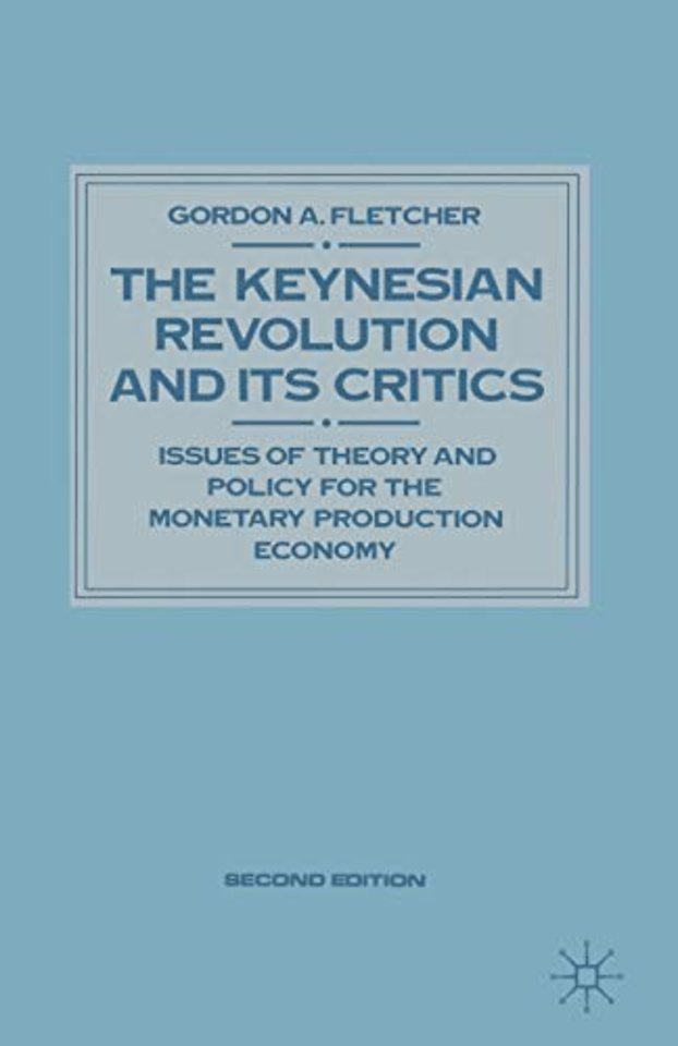 Keynesian Revolution and Its Critics