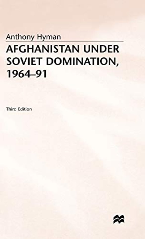 Afghanistan under Soviet Domination, 1964–91