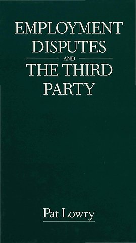 Employment Disputes and the Third Party