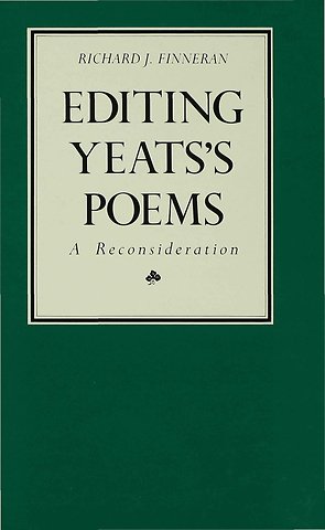 Editing Yeats’s Poems