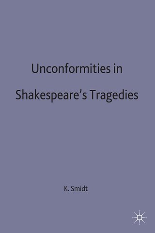 Unconformities in Shakespeare’s Tragedies