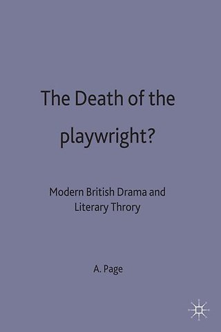 The Death of the Playwright?