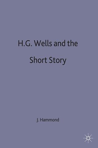 H.G. Wells and the Short Story