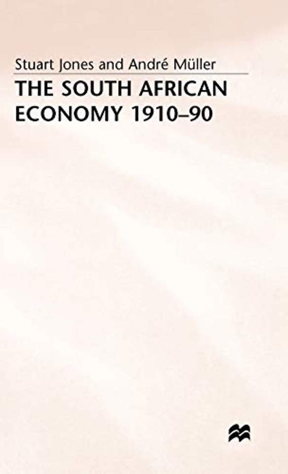 The South African Economy, 1910–90