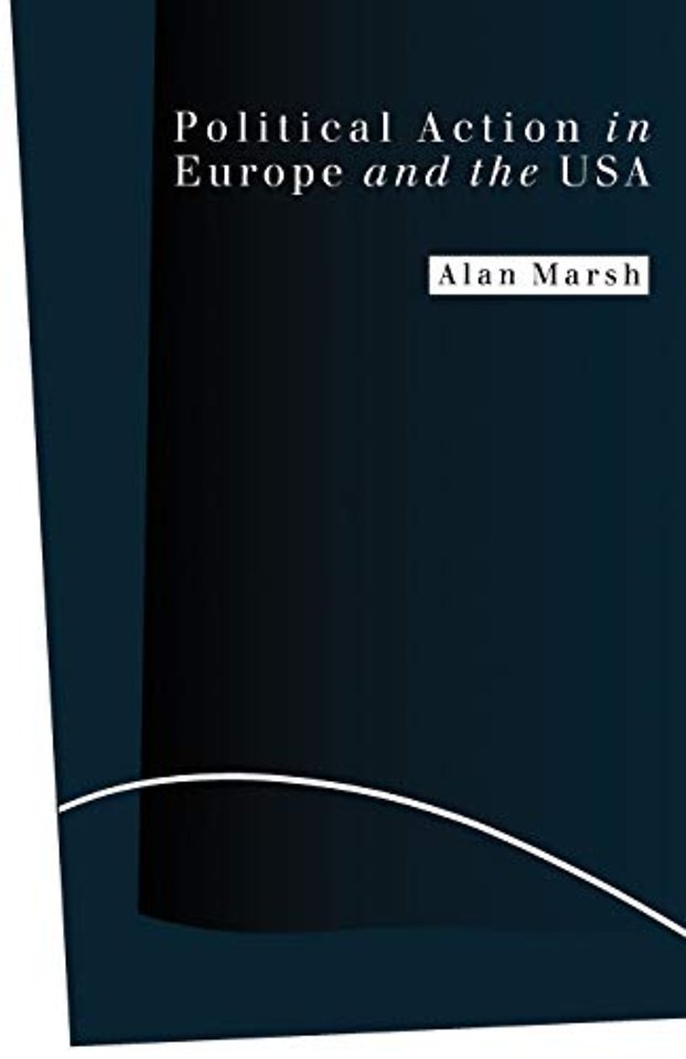 Political Action in Europe and the USA