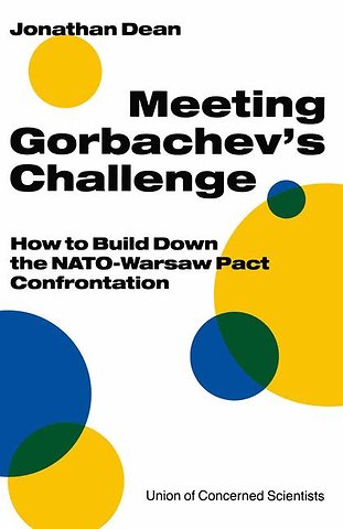 Meeting Gorbachev’s Challenge
