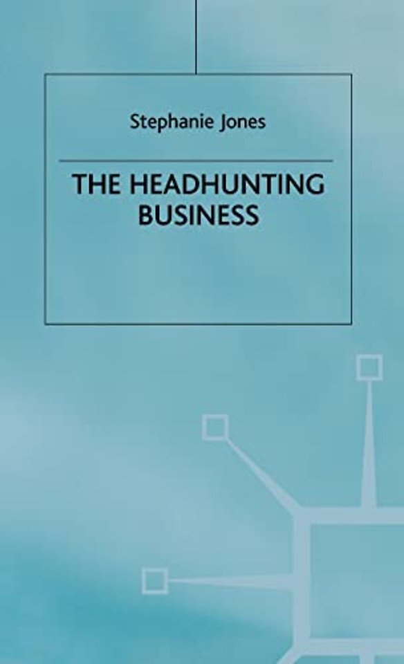 The Headhunting Business