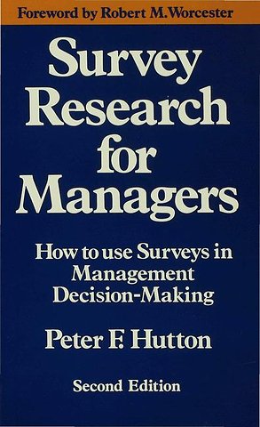 Survey Research for Managers