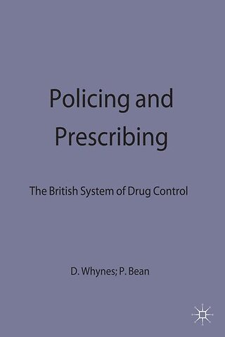Policing and Prescribing