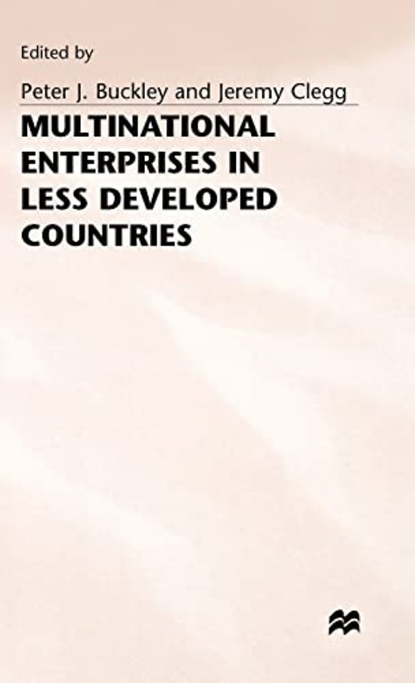 Multinational Enterprises in Less Developed Countries