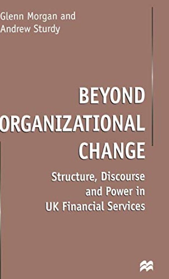 Beyond Organizational Change