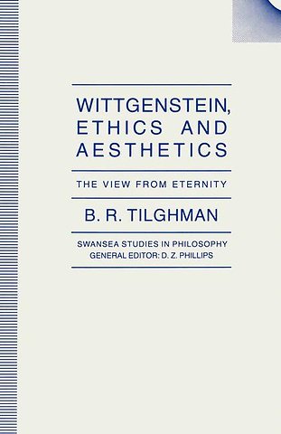 Wittgenstein, Ethics and Aesthetics