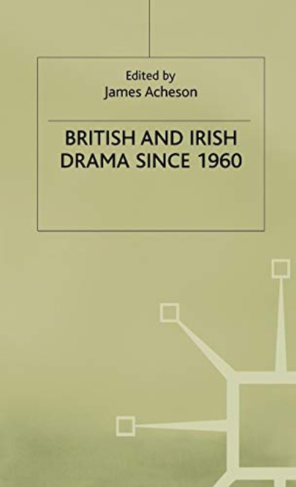 British and Irish Drama since 1960