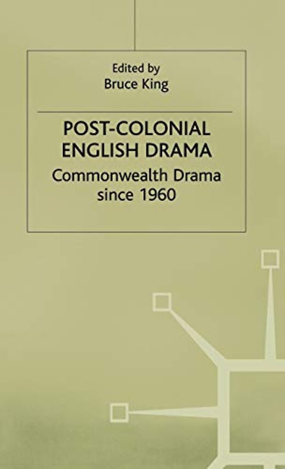 Post-Colonial English Drama