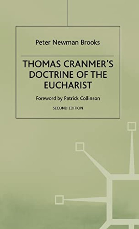 Thomas Cranmer's Doctrine of the Eucharist