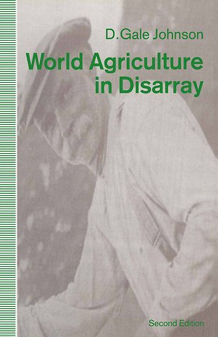 World Agriculture in Disarray