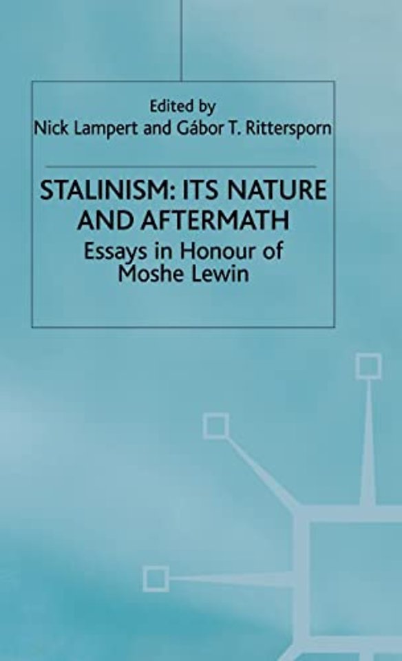 Stalinism: Its Nature and Aftermath