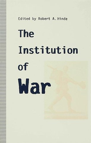 The Institution of War
