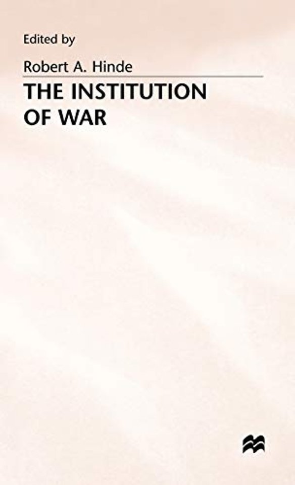 The Institution of War