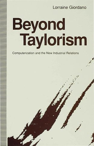 Beyond Taylorism
