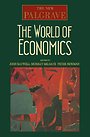 The World of Economics The World of Economics