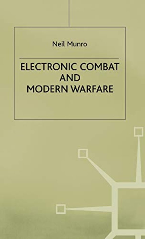 Electronic Combat and Modern Warfare