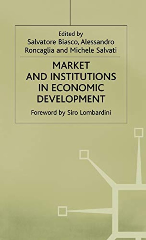 Market and Institutions in Economic Development