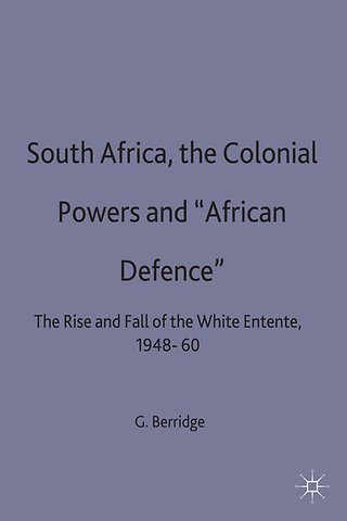 South Africa, the Colonial Powers and ‘African Defence’