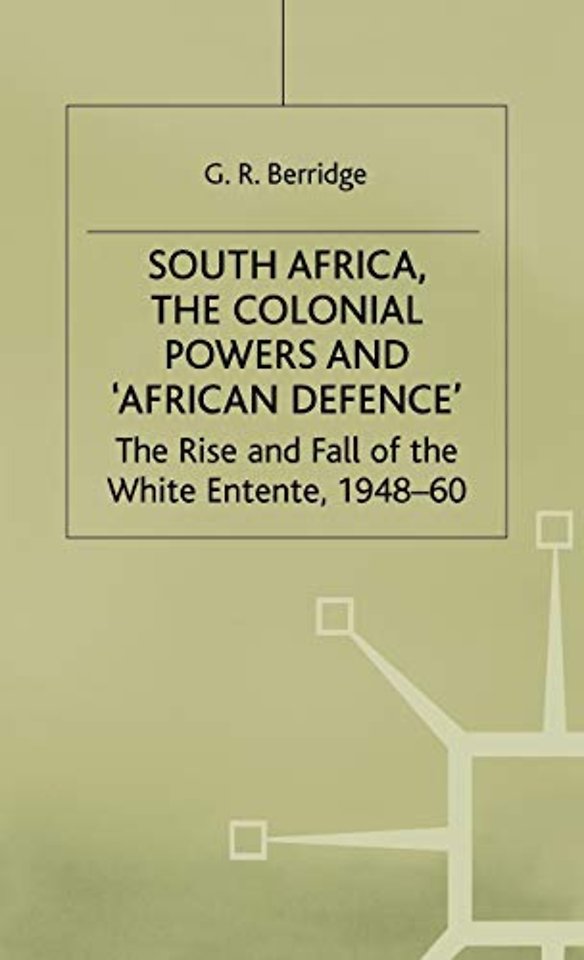 South Africa, the Colonial Powers and ‘African Defence’