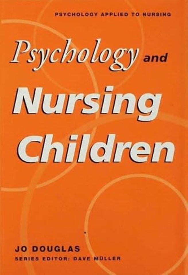 Psychology and Nursing Children