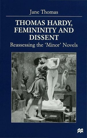 Thomas Hardy, Femininity and Dissent