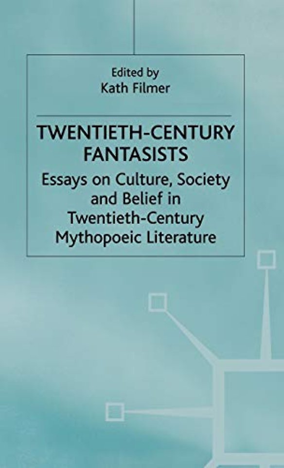 Twentieth-Century Fantasists